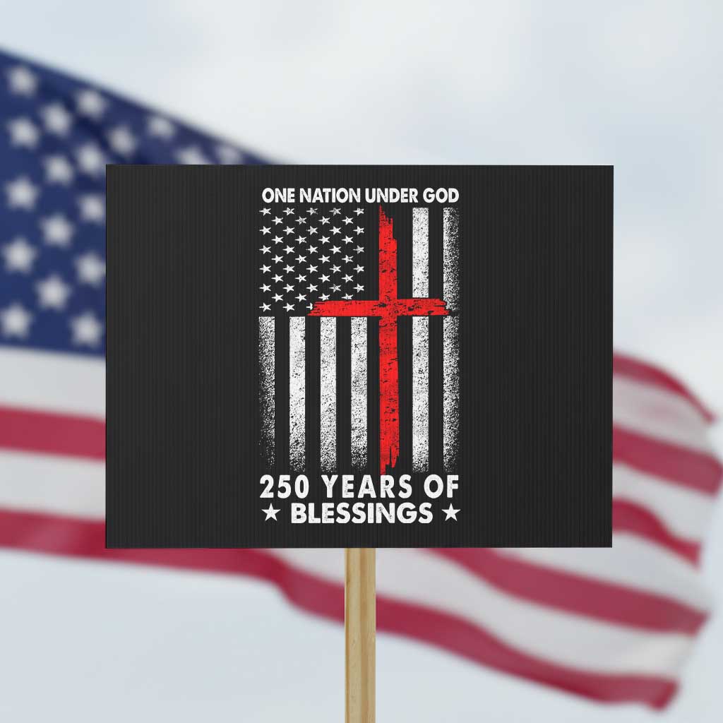 One Nation Under God Protest Sign USA 250th Anniversary Patriotic Christian One Nation Under God TS10 Horizontal 18