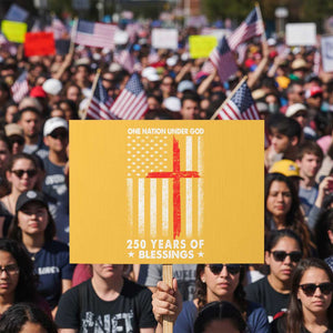 One Nation Under God Protest Sign USA 250th Anniversary Patriotic Christian One Nation Under God TS10 Horizontal 18" × 24" Yellow Print Your Wear