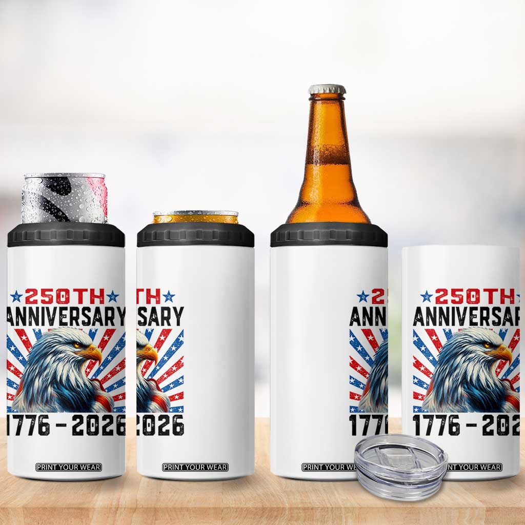 Eagle Flag America 250 4 in 1 Can Cooler Tumbler 1776-2026 250th Birthday TS10 Print Your Wear