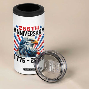 Eagle Flag America 250 4 in 1 Can Cooler Tumbler 1776-2026 250th Birthday TS10 Print Your Wear