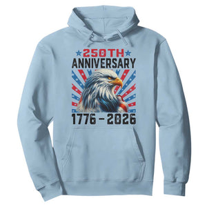 Eagle Flag America 250 Hoodie 1776-2026 250th Birthday TS10 Light Blue Print Your Wear