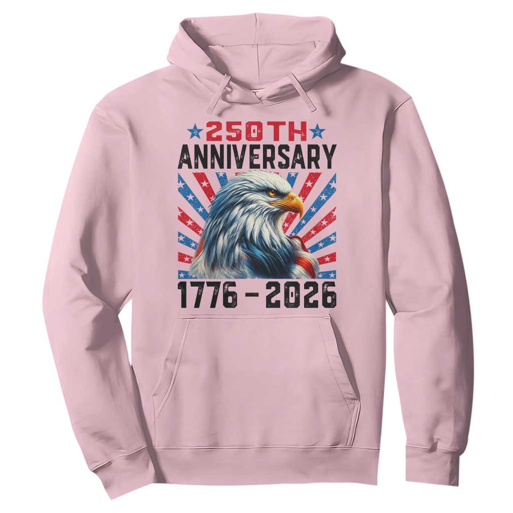 Eagle Flag America 250 Hoodie 1776-2026 250th Birthday TS10 Light Pink Print Your Wear