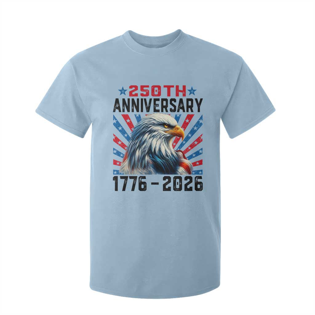 Eagle Flag America 250 T Shirt For Kid 1776-2026 250th Birthday TS10 Light Blue Print Your Wear