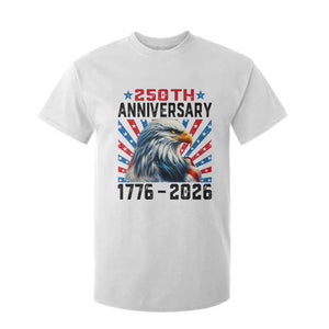 Eagle Flag America 250 T Shirt For Kid 1776-2026 250th Birthday TS10 White Print Your Wear