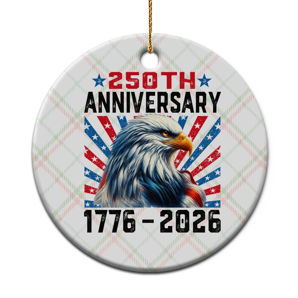 Eagle Flag America 250 Ceramic Ornament 1776-2026 250th Birthday TS10 1pc Christmas Plaid Print Your Wear