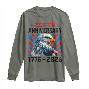 Eagle Flag America 250 Long Sleeve Shirt 1776-2026 250th Birthday TS10 Military Green Print Your Wear
