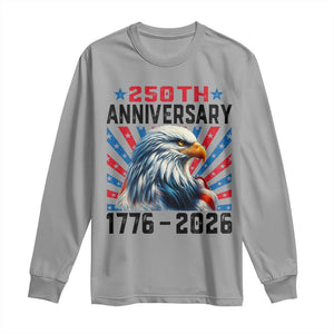 Eagle Flag America 250 Long Sleeve Shirt 1776-2026 250th Birthday TS10 Sport Gray Print Your Wear