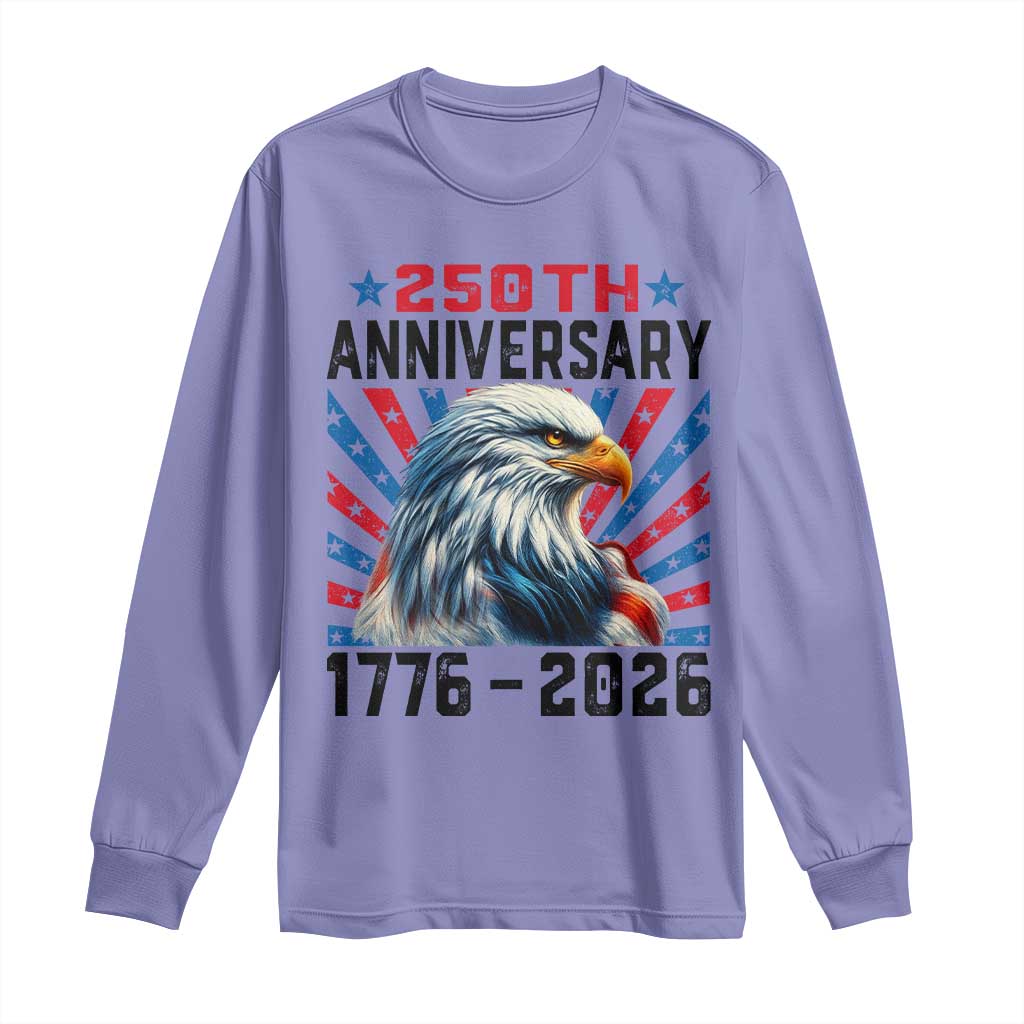 Eagle Flag America 250 Long Sleeve Shirt 1776-2026 250th Birthday TS10 Violet Print Your Wear