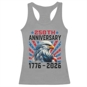 Eagle Flag America 250 Racerback Tank Top 1776-2026 250th Birthday TS10 Sport Gray Print Your Wear