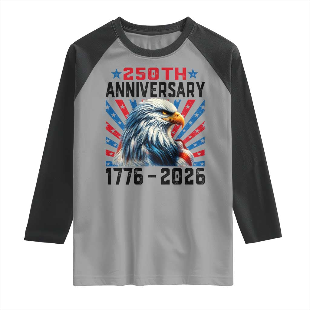 Eagle Flag America 250 Raglan Shirt 1776-2026 250th Birthday TS10 Sport Gray Black Print Your Wear