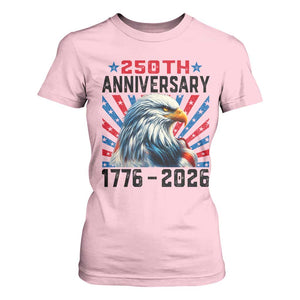 Eagle Flag America 250 T Shirt For Women 1776-2026 250th Birthday TS10 Light Pink Print Your Wear