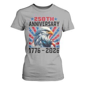 Eagle Flag America 250 T Shirt For Women 1776-2026 250th Birthday TS10 Sport Gray Print Your Wear