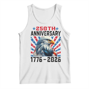 Eagle Flag America 250 Tank Top 1776-2026 250th Birthday TS10 White Print Your Wear