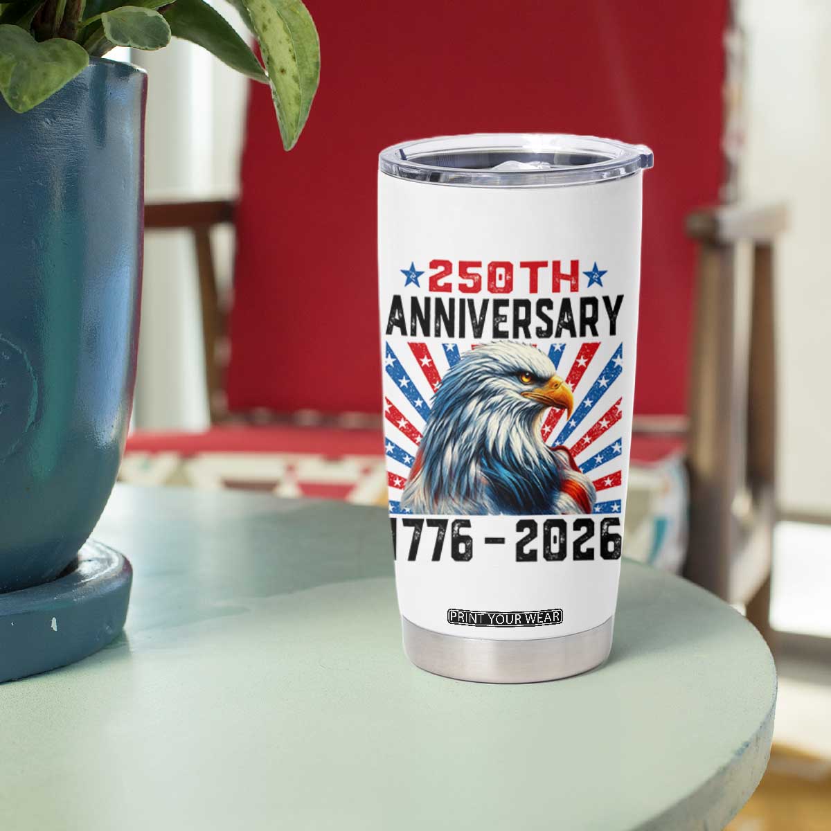 Eagle Flag America 250 Tumbler Cup 1776-2026 250th Birthday TS10 Print Your Wear