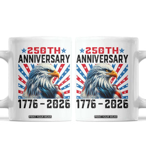 Eagle Flag America 250 Coffee Mug 1776-2026 250th Birthday TS10 White Print Your Wear