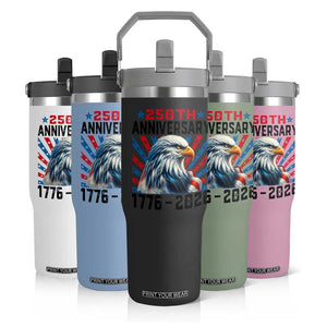 Eagle Flag America 250 Flip Straw Tumbler 1776-2026 250th Birthday TS10 Print Your Wear