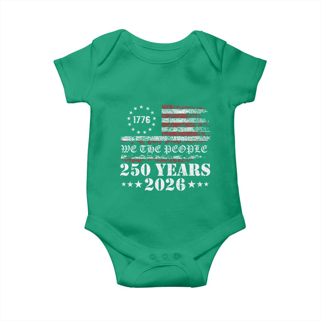 250 Years America Flag Baby Onesie USA 250th Anniversary Patriotic We The People 1776 2026 TS10 Irish Green Print Your Wear