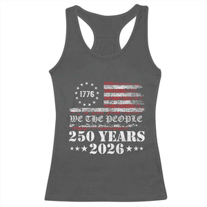 250 Years America Flag Racerback Tank Top USA 250th Anniversary Patriotic We The People 1776 2026 TS10 Dark Heather Print Your Wear