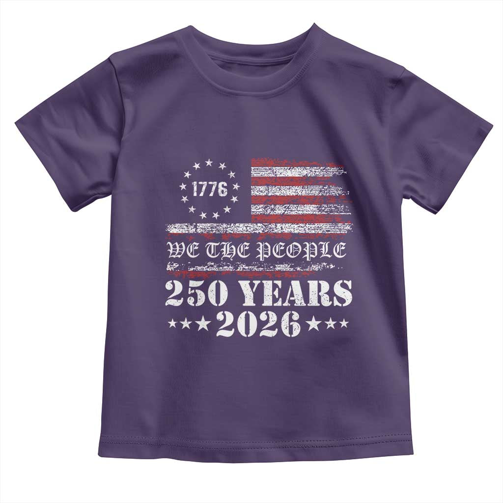 250 Years America Flag Toddler T Shirt USA 250th Anniversary Patriotic We The People 1776 2026 TS10 Purple Print Your Wear