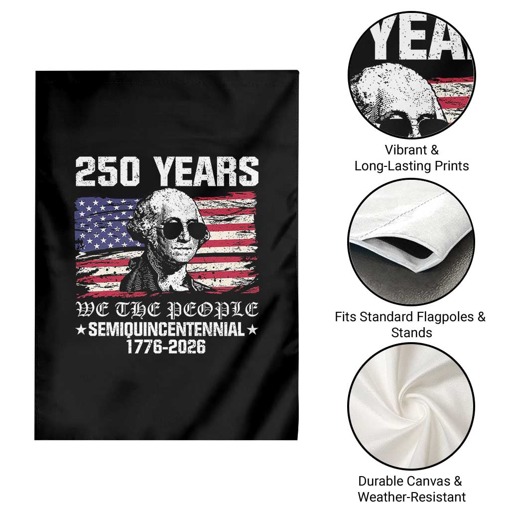 250 Years America Flag Garden Flag George Washington 1776 2026 USA 250th Anniversary Patriotic TS10 Print Your Wear