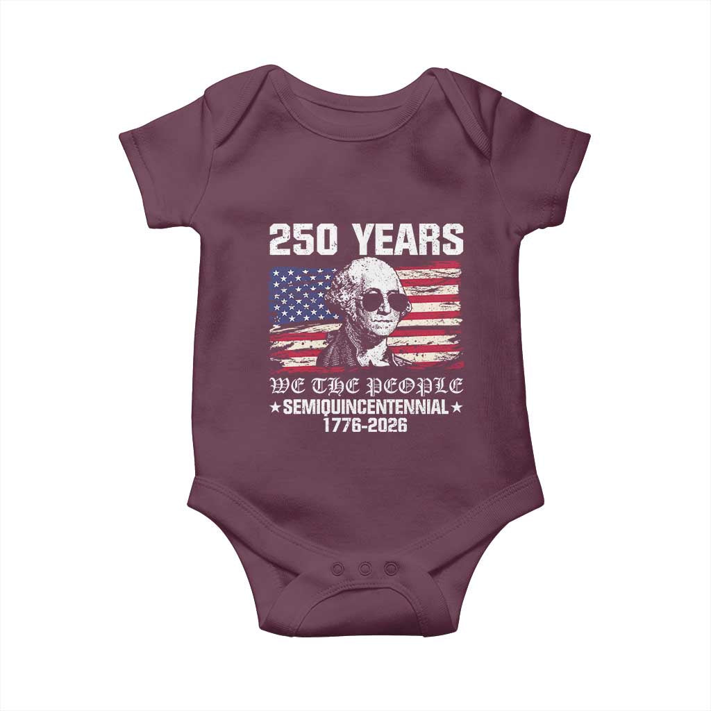 250 Years America Flag Baby Onesie George Washington 1776 2026 USA 250th Anniversary Patriotic TS10 Maroon Print Your Wear