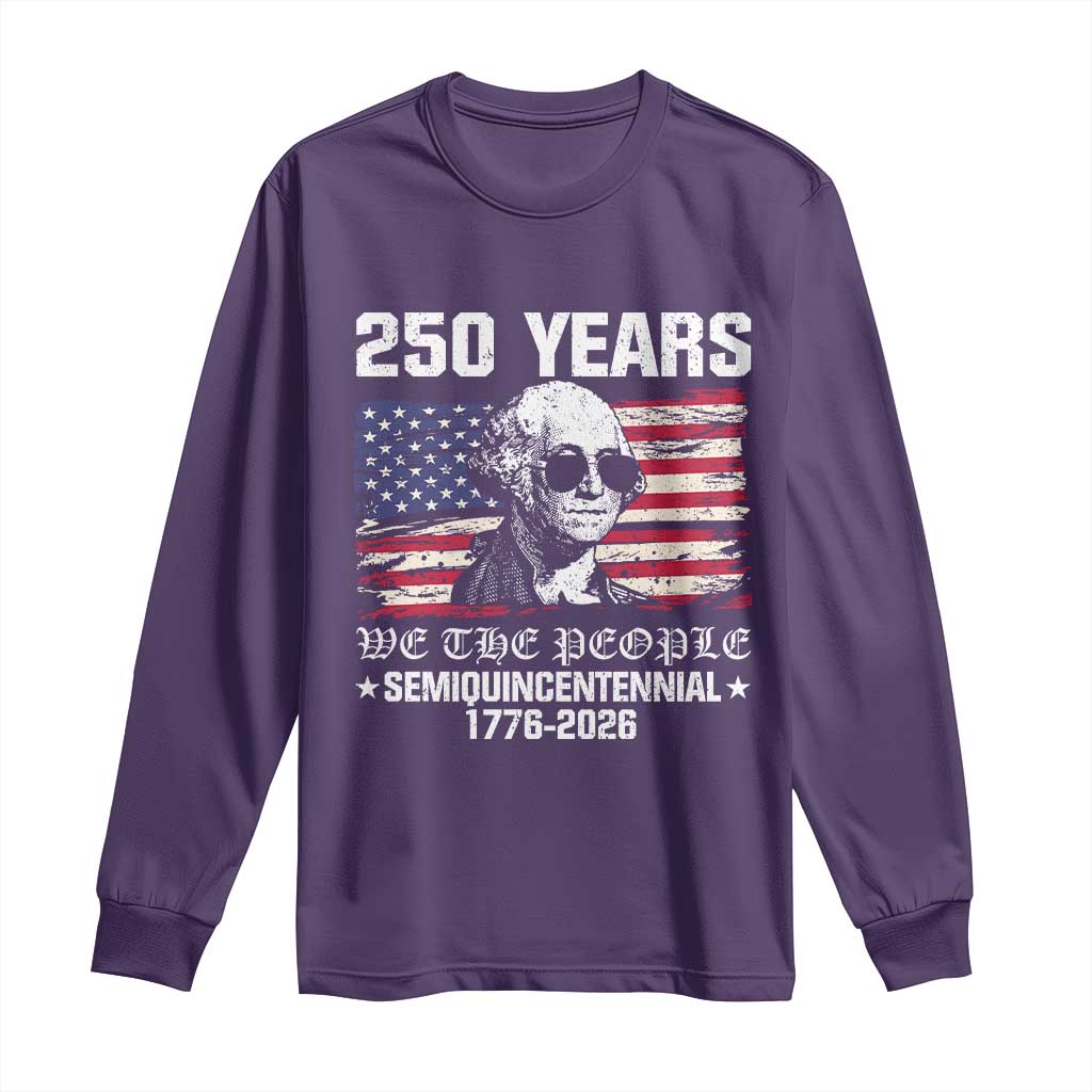 250 Years America Flag Long Sleeve Shirt George Washington 1776 2026 USA 250th Anniversary Patriotic TS10 Purple Print Your Wear