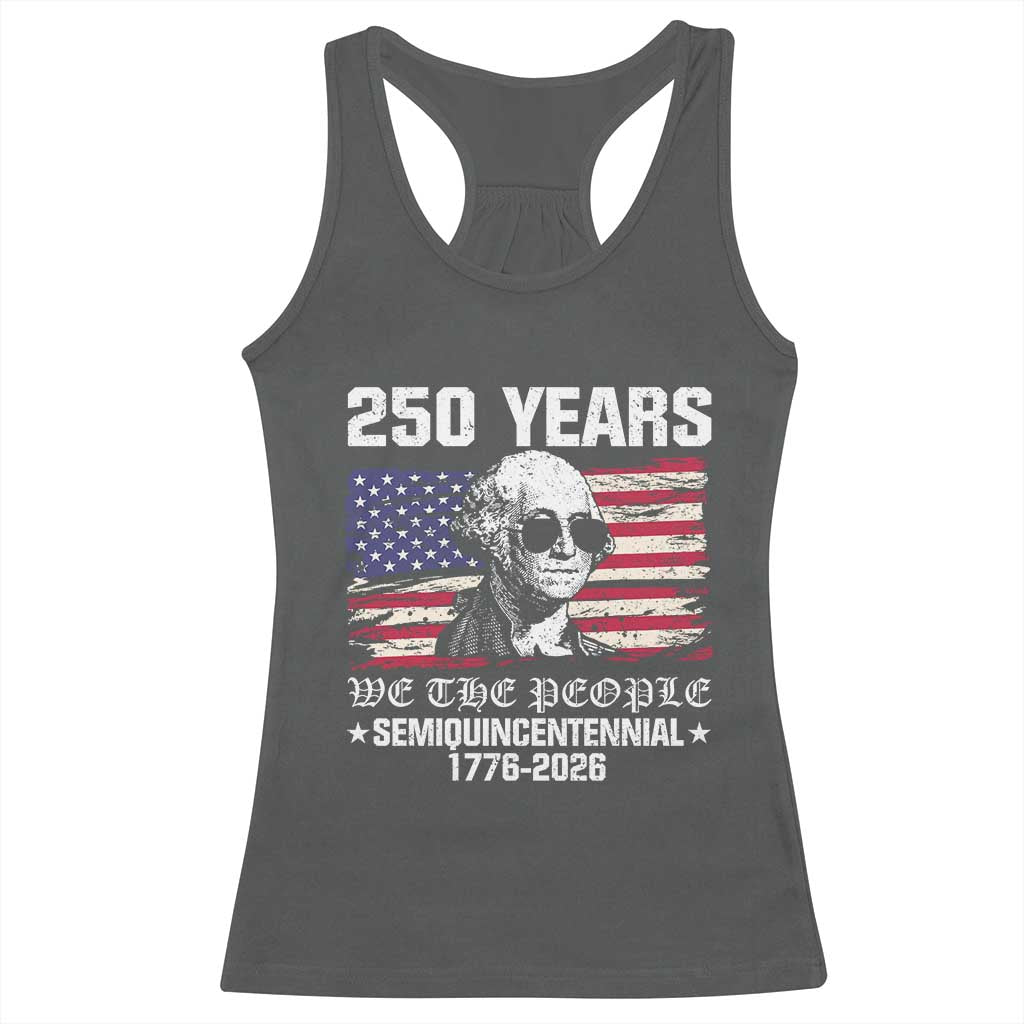 250 Years America Flag Racerback Tank Top George Washington 1776 2026 USA 250th Anniversary Patriotic TS10 Dark Heather Print Your Wear