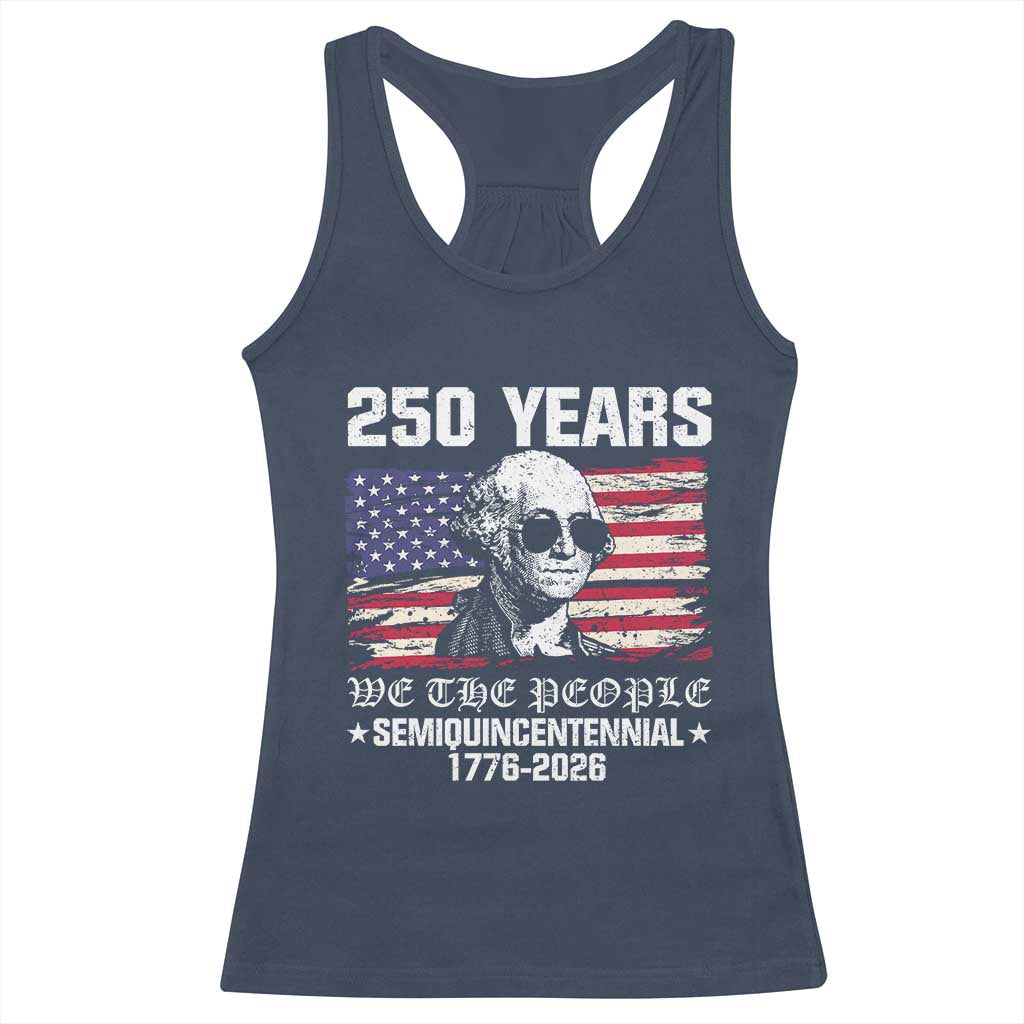 250 Years America Flag Racerback Tank Top George Washington 1776 2026 USA 250th Anniversary Patriotic TS10 Navy Print Your Wear