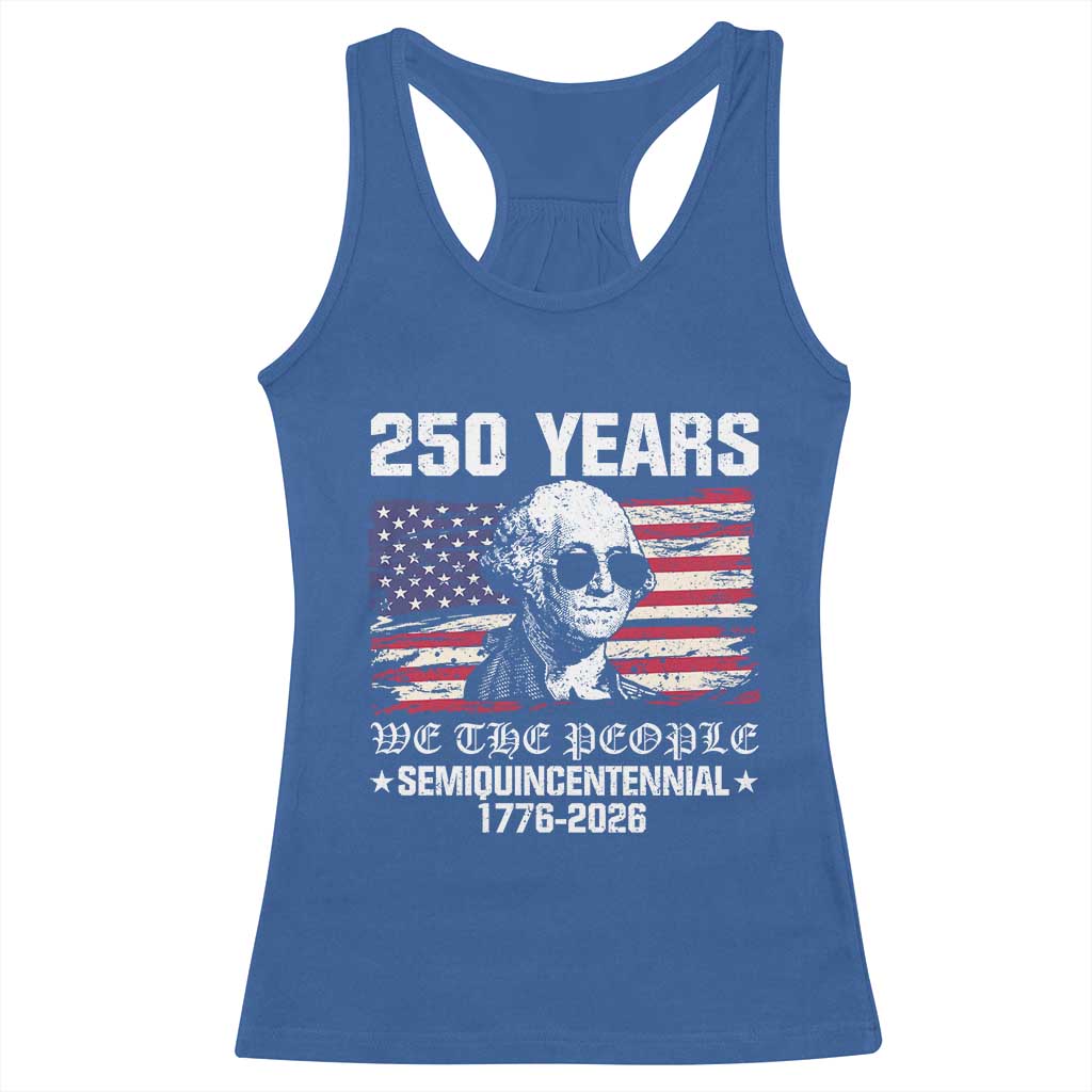 250 Years America Flag Racerback Tank Top George Washington 1776 2026 USA 250th Anniversary Patriotic TS10 Royal Blue Print Your Wear