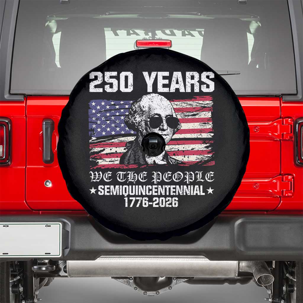 250 Years America Flag Spare Tire Cover George Washington 1776 2026 USA 250th Anniversary Patriotic TS10 Black Print Your Wear