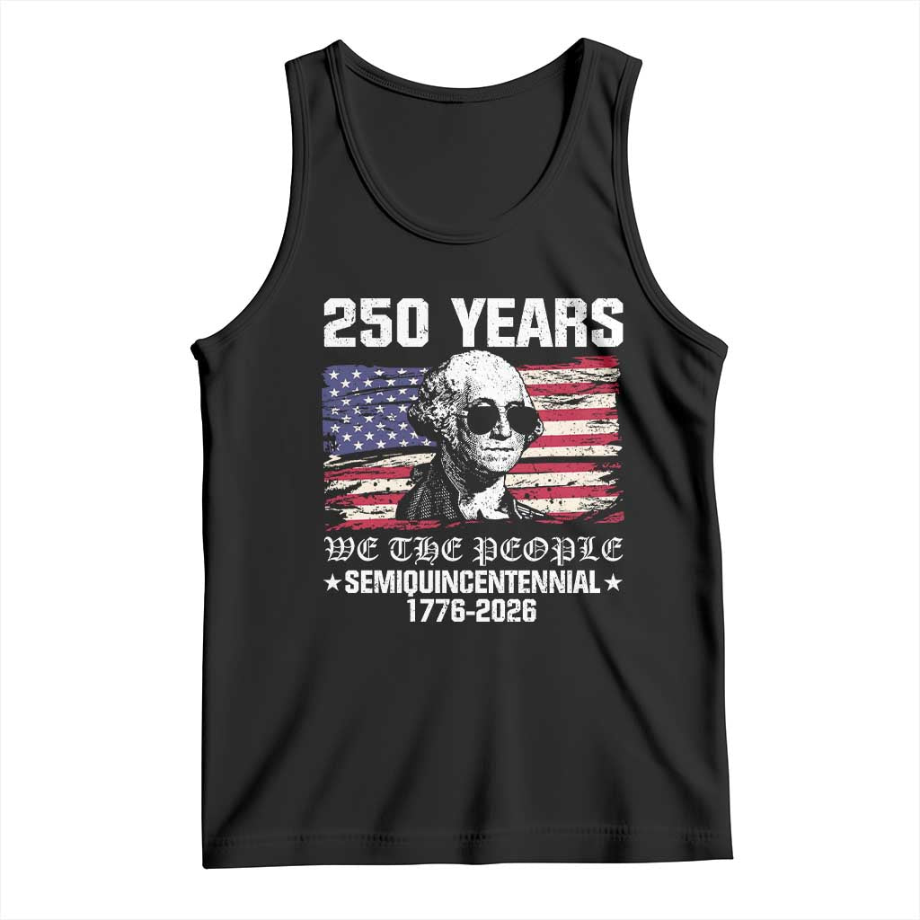 250 Years America Flag Tank Top George Washington 1776 2026 USA 250th Anniversary Patriotic TS10 Black Print Your Wear