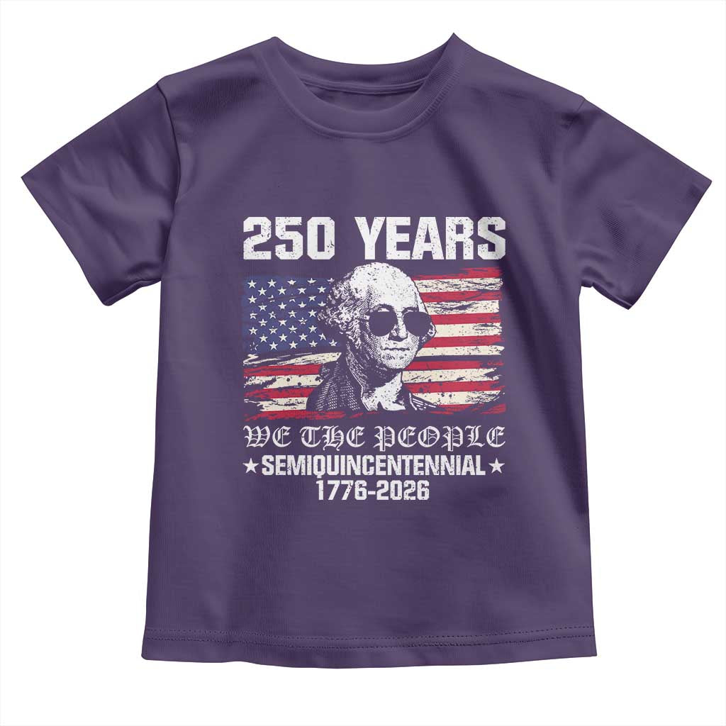 250 Years America Flag Toddler T Shirt George Washington 1776 2026 USA 250th Anniversary Patriotic TS10 Purple Print Your Wear