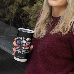 250 Years America Flag Tumbler Cup George Washington 1776 2026 USA 250th Anniversary Patriotic TS10 Print Your Wear