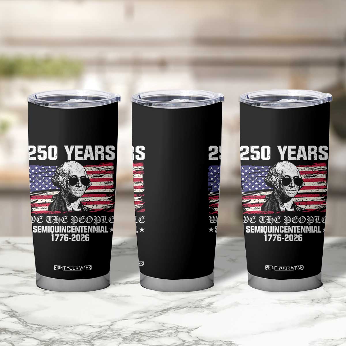 250 Years America Flag Tumbler Cup George Washington 1776 2026 USA 250th Anniversary Patriotic TS10 Print Your Wear