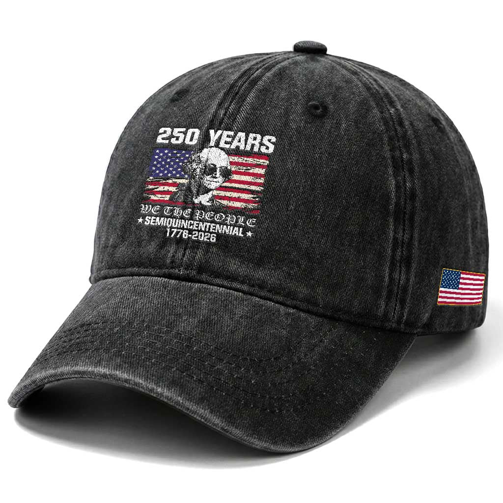 250 Years America Flag Washed Cotton Baseball Cap George Washington 1776 2026 USA 250th Anniversary Patriotic TS10 Print Your Wear