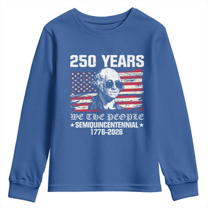 250 Years America Flag Youth Sweatshirt George Washington 1776 2026 USA 250th Anniversary Patriotic TS10 Royal Blue Print Your Wear