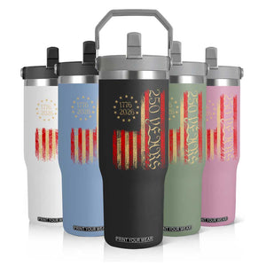 250 Years America Flag Flip Straw Tumbler 250th Anniversary USA TS10 Print Your Wear