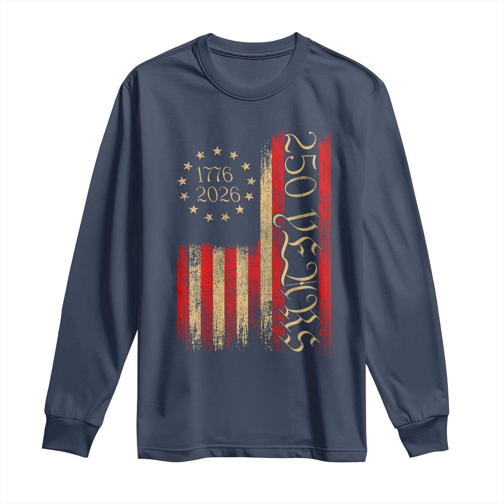 250 Years America Flag Long Sleeve Shirt 250th Anniversary USA TS10 Navy Print Your Wear
