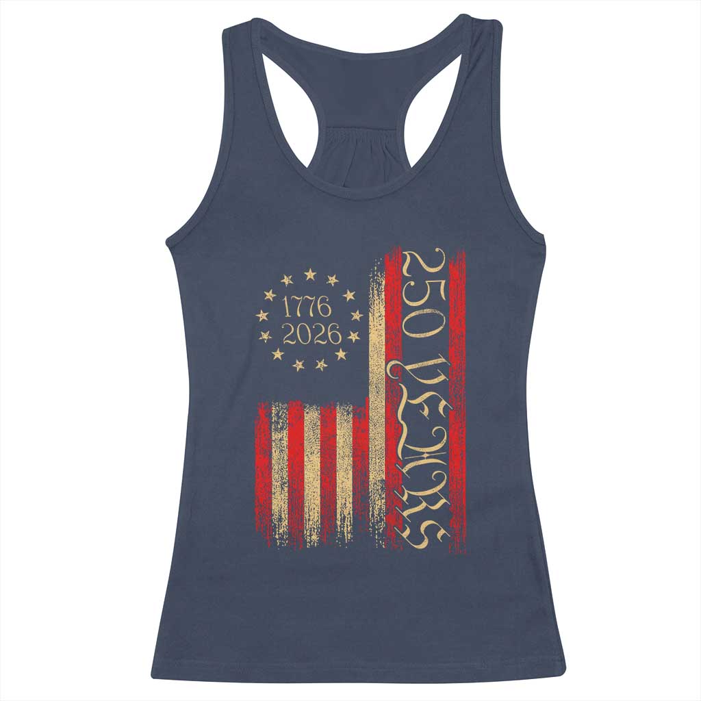 250 Years America Flag Racerback Tank Top - 250th Anniversary USA Patriotic 1776 2026 Tee TS10 Navy Print Your Wear