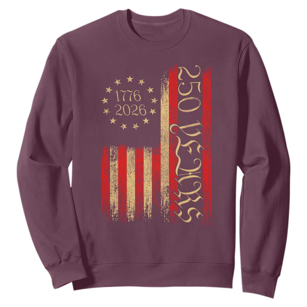 250 Years America Flag Sweatshirt 250th Anniversary USA TS10 Maroon Print Your Wear