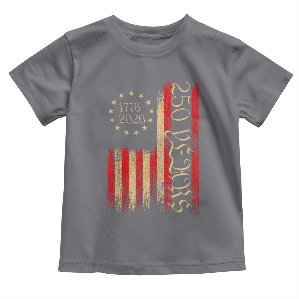 250 Years America Flag Toddler T Shirt 250th Anniversary USA TS10 Charcoal Print Your Wear
