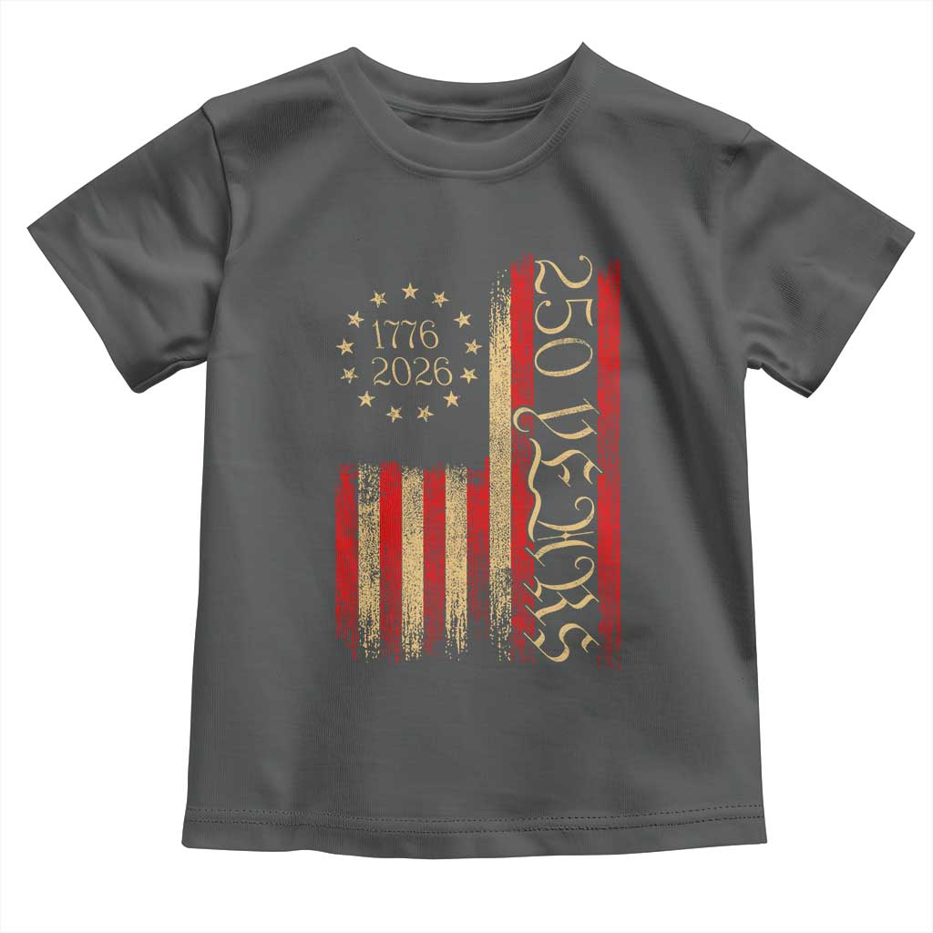 250 Years America Flag Toddler T Shirt 250th Anniversary USA TS10 Dark Heather Print Your Wear