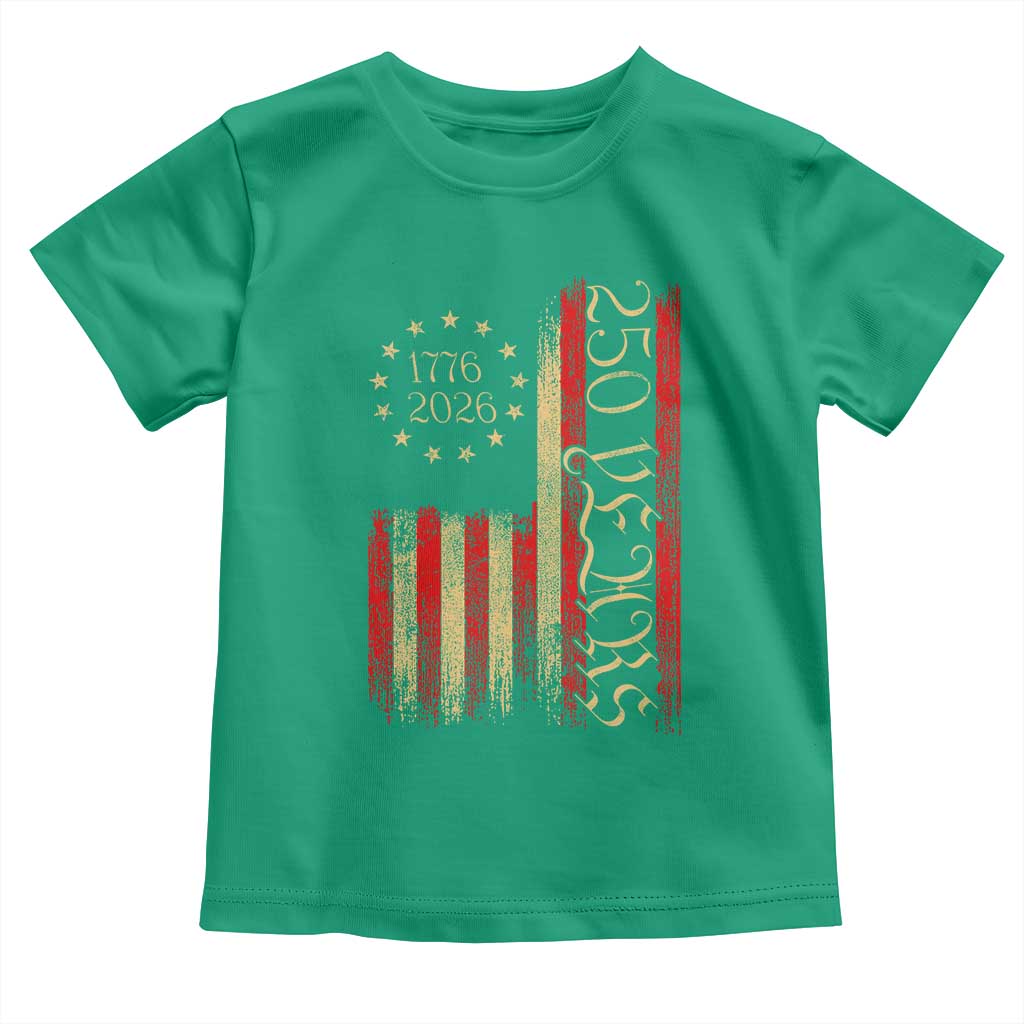 250 Years America Flag Toddler T Shirt 250th Anniversary USA TS10 Irish Green Print Your Wear
