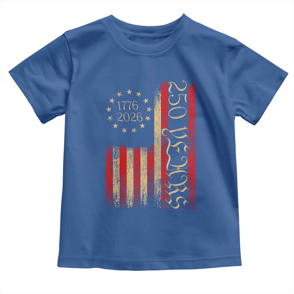 250 Years America Flag Toddler T Shirt 250th Anniversary USA TS10 Royal Blue Print Your Wear