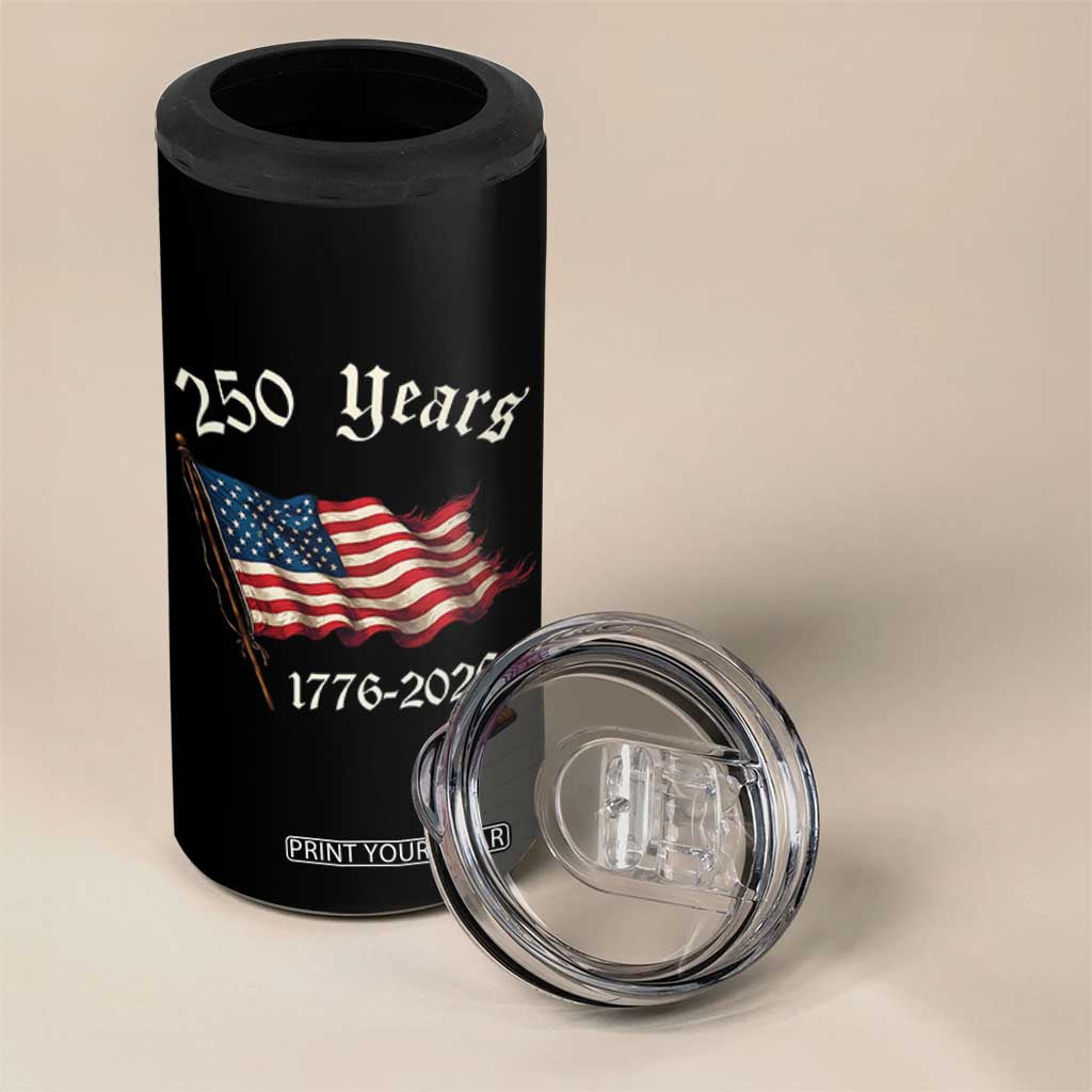 250 Years America Anniversary 4 in 1 Can Cooler Tumbler Retro 250th Independence Day Freedom USA Flag TS10 Print Your Wear