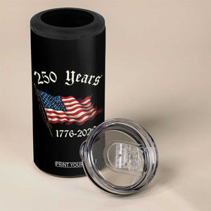 250 Years America Anniversary 4 in 1 Can Cooler Tumbler Retro 250th Independence Day Freedom USA Flag TS10 Print Your Wear