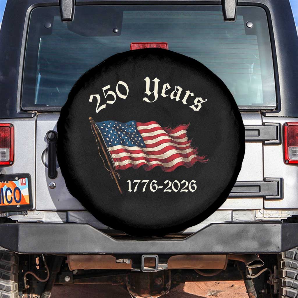 250 Years America Anniversary Spare Tire Cover Retro 250th Independence Day Freedom USA Flag TS10 No hole Black Print Your Wear