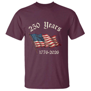 250 Years America Anniversary T Shirt Retro 250th Independence Day Freedom USA Flag TS10 Maroon Print Your Wear