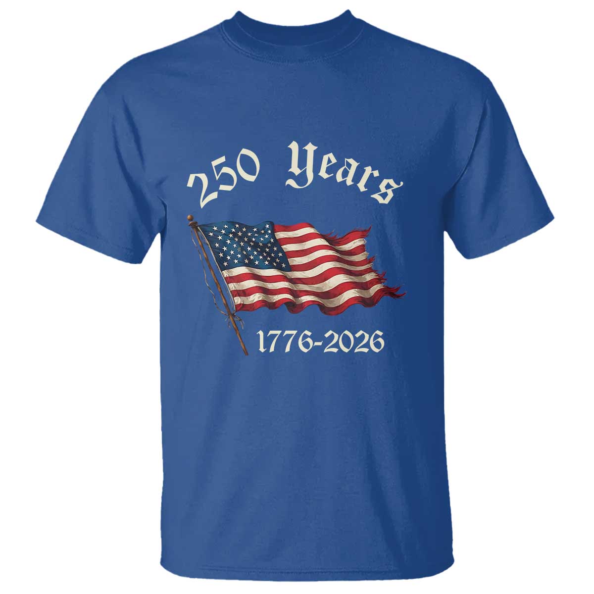 250 Years America Anniversary T Shirt Retro 250th Independence Day Freedom USA Flag TS10 Royal Blue Print Your Wear