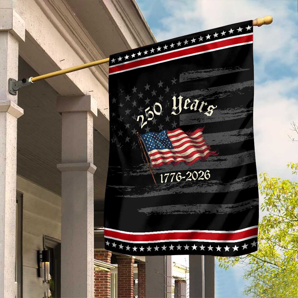 250 Years America Anniversary Garden Flag Retro 250th Independence Day Freedom USA Flag TS10 Distressed Black Red Print Your Wear